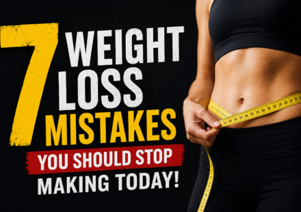 7 common weight loss mistakes to avoid