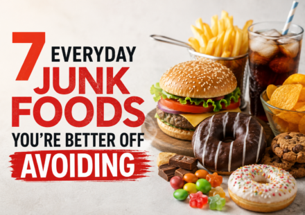 7 Everyday Junk Foods You’re Better Off Avoiding — featured image showing common junk foods including burgers, fries, soda, chips, donuts, cookies, and candy.