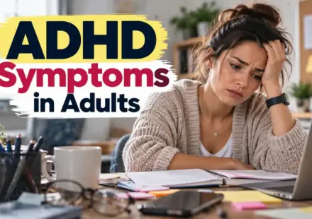 ADHD Symptoms in Adults